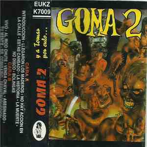 Goma 2 - ...Y A Tomar Por Culo album