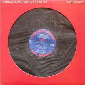 Graham Parker And The Rumour - "Live Sparks" album