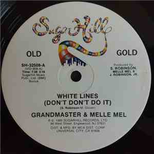 Grandmaster & Melle Mel / Grandmaster Melle Mel & The Furious Five - White Lines (Don't Don't Do It) / Scorpio album