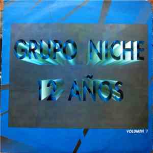 Grupo Niche - 12 Años Volumen 1 album