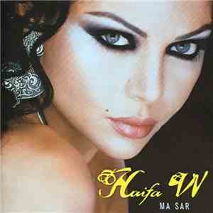 Haifa W - Ma Sar album