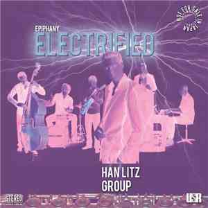 Han Litz Group - Epiphany Electrified album