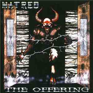 Hatred  - The Offering album