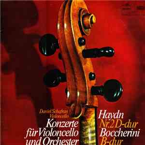Haydn · Boccherini · Daniel Schafran · Das Sinfonieorchester Der Leningrader Philharmonie - Konzerte Für Violoncello Und Orchester album