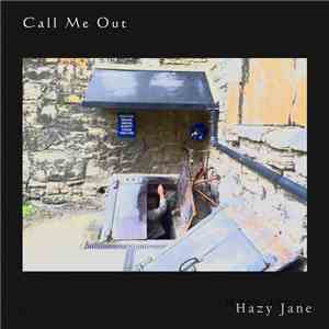 Hazy Jane - Call Me Out album