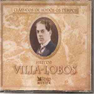 Heitor Villa-Lobos - Classicos De Todos Os Tempos album