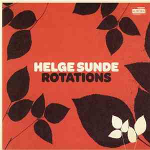 Helge Sunde - Rotations album
