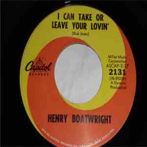 Henry Boatwright - I Can Take Or Leave Your Lovin' album