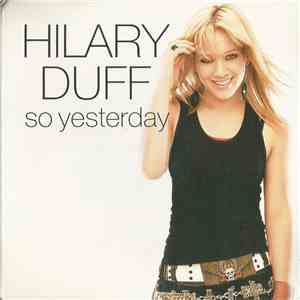 Hilary Duff - So Yesterday album