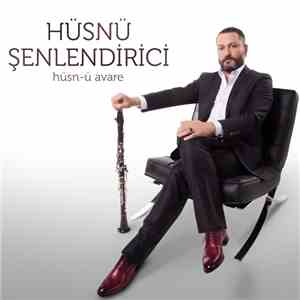 Hüsnü Şenlendirici - Hüsn-ü Avare album