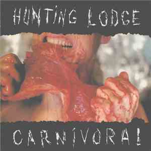 Hunting Lodge - Carnivora! album