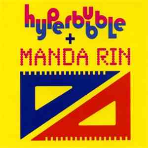Hyperbubble + Manda Rin - Hyperbubble + Manda Rin album