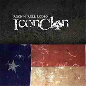 Icon Clan - Rock'n'Roll Rodeo album