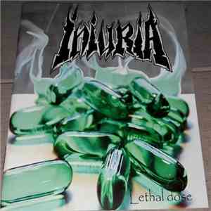 Iniuria  - Lethal dose album