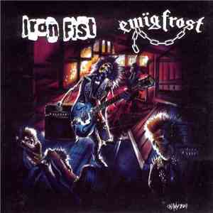 Iron Fist  / Ewig Frost - Iron Fist / Ewig Frost album