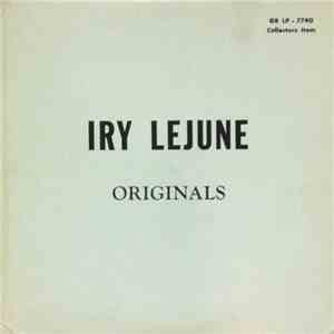 Iry LeJune - Originals album