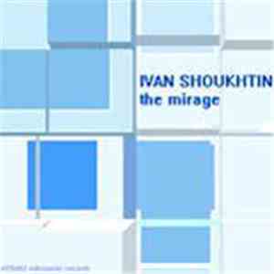 Ivan Shoukhtin - The Mirage album