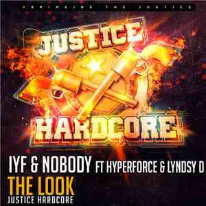 IYF & Nobody Ft Hyperforce & Lyndsy D - The Look album
