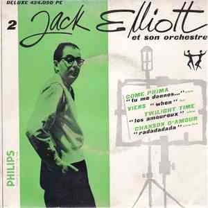 Jack Elliott Et Son Orchestre - Come Prima "Tu Me Donnes..." 2 album