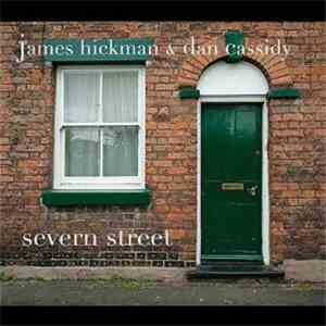 James Hickman , Dan Cassidy - Severn Street album