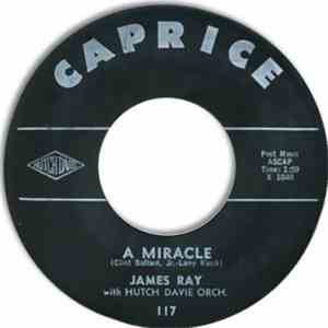 James Ray  - A Miracle / Things Are Gonna Be Different album