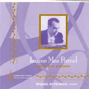 Jaume Mas Porcel, Miquel Estelrich - Obres Per A Piano album