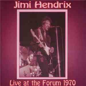 Jimi Hendrix - Live At The Forum 1970 album