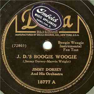 Jimmy Dorsey And His Orchestra - J. D.'s Boogie Woogie / Lover album