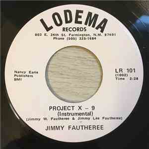 Jimmy Fautheree - Project X-9 album