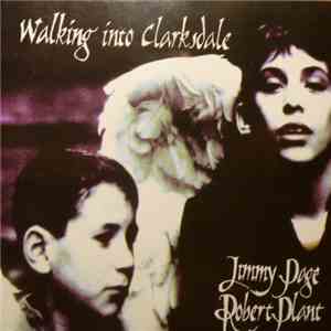 Jimmy Page & Robert Plant - Walking Into Clarksdale album