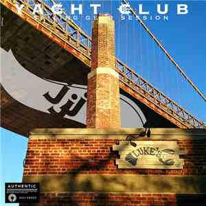 JJJ  - Yacht Club Sailing Gear Session album