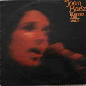 Joan Baez - Blessed Are... Vol. II album