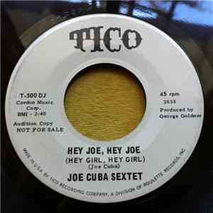 Joe Cuba Sextet - Hey Joe, Hey Joe (Hey Girl, Hey Girl) / It's Love album