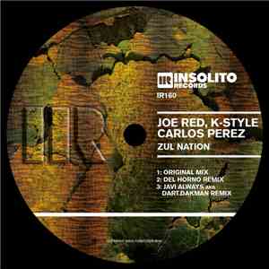 Joe Red, K Style & Carlos Perez  - Zul Nation album