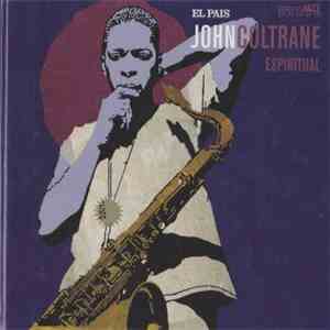 John Coltrane - Espiritual album