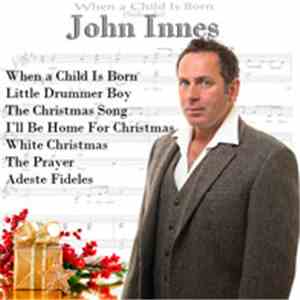 John Innes  - When A Child Is Born album