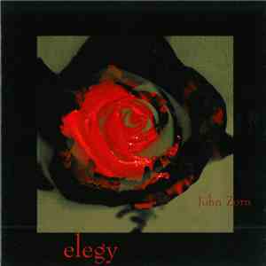 John Zorn - Elegy album
