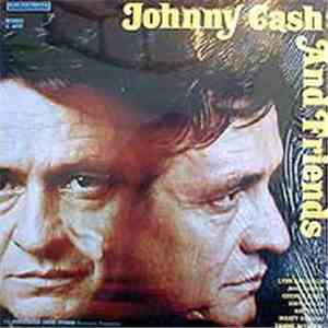 Johnny Cash - Johnny Cash And Friends album