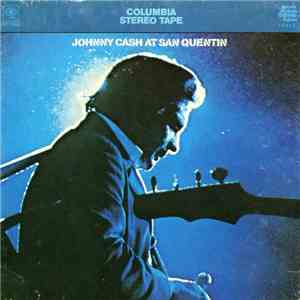 Johnny Cash - Johnny Cash At San Quentin album