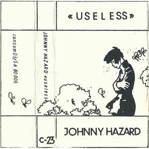 Johnny Hazard - Useless album