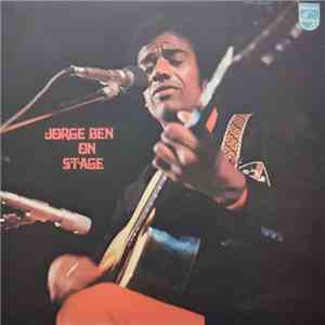 Jorge Ben - Live On Stage album