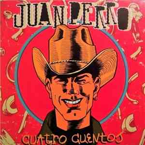 Juan Perro - Cuatro Cuentos album