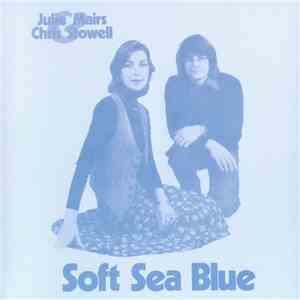 Julie Mairs & Chris Stowell - Soft Sea Blue album