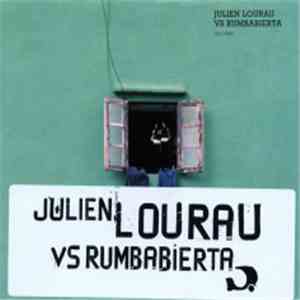 Julien Lourau - Julien Lourau VS Rumbabierta album
