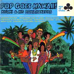 Keoki & His Hawaiineers - Pop Goes Hawaii album