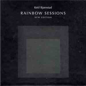 Ketil Bjørnstad - Rainbow Sessions album