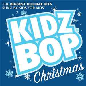 Kidz Bop Kids - Kidz Bop Christmas album