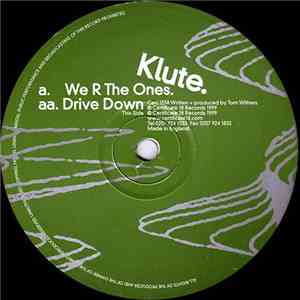 Klute - We R The Ones / Drive Down album