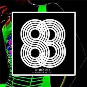 Kodamo - Reminds Me Of You album