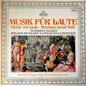 Konrad Ragossnig - Musik Für Laute, IV. Polen-Ungarn album